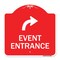 Signmission Event Entrance With Upper Right Arrow, Red & White Aluminum Architectural Sign, 18" H, RW-1818-24085 A-DES-RW-1818-24085 - alternate 1